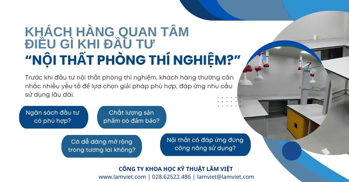 Nội Thất Phòng Thí Nghiệm Phù Hợp Giúp Đảm Bảo An Toàn Và Hiệu Suất